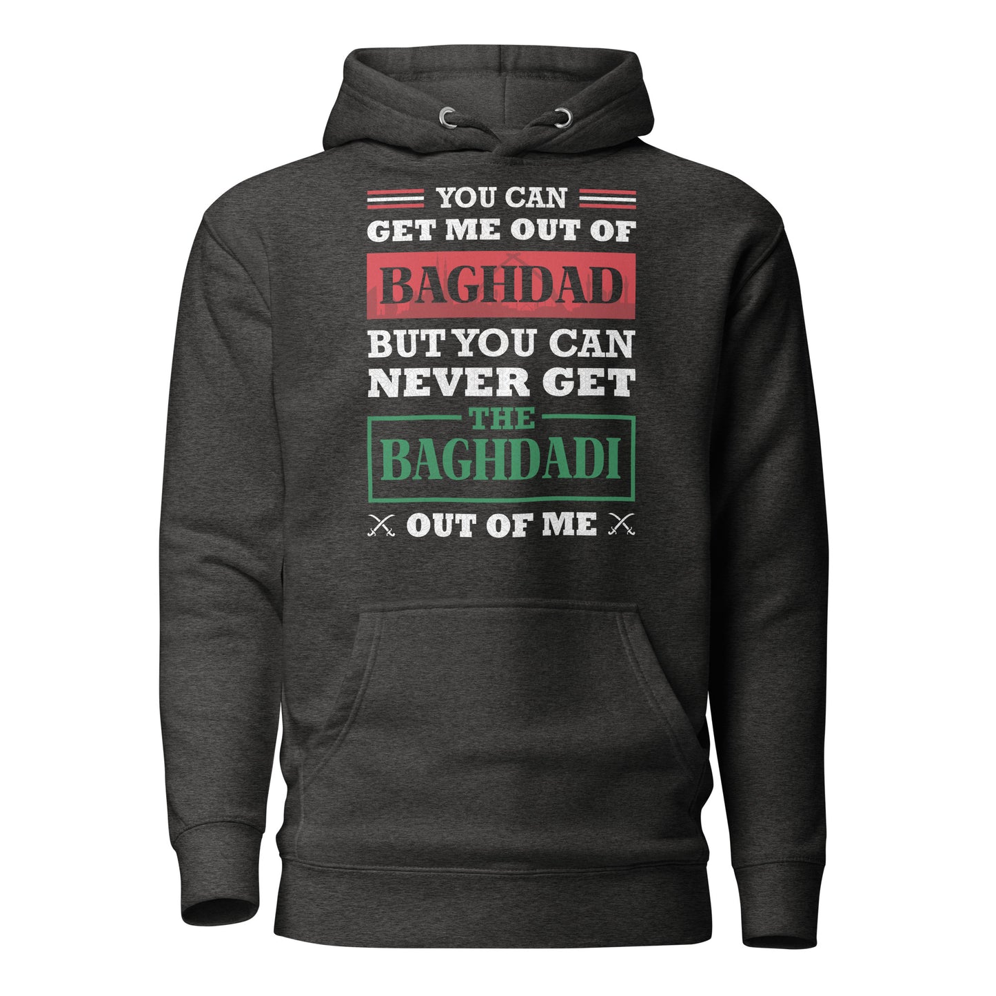 Irakischer Baghdadi Patriotischer Spruch Unisex Kapuzenpullover