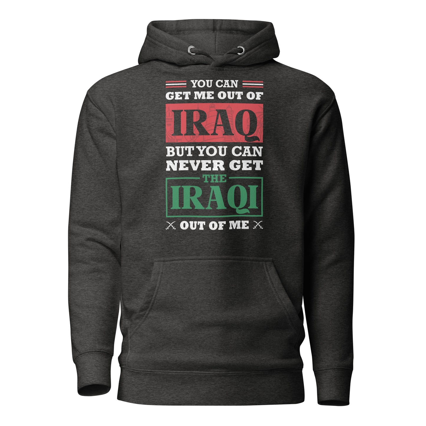 Iraqi Patriotic Quote Unisex Hoodie
