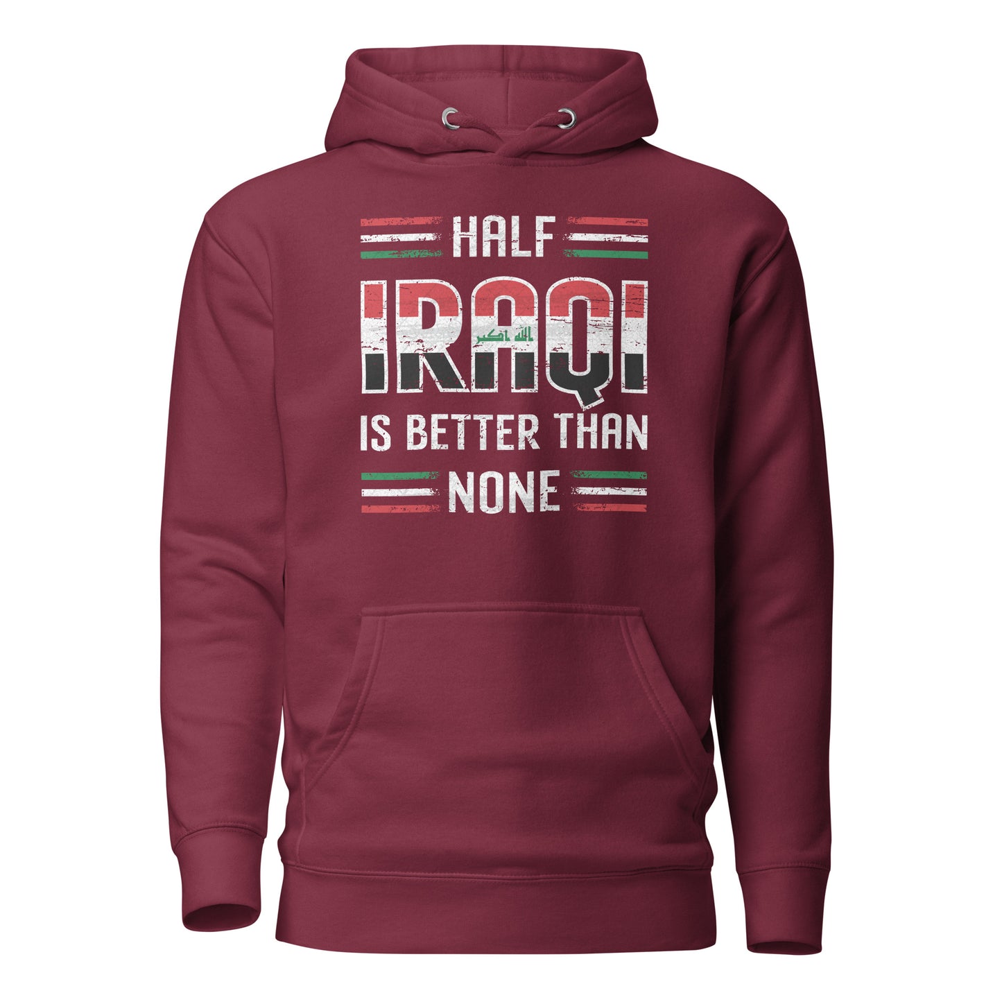 Halber Iraker ist besser als keiner - Unisex Kapuzenpullover