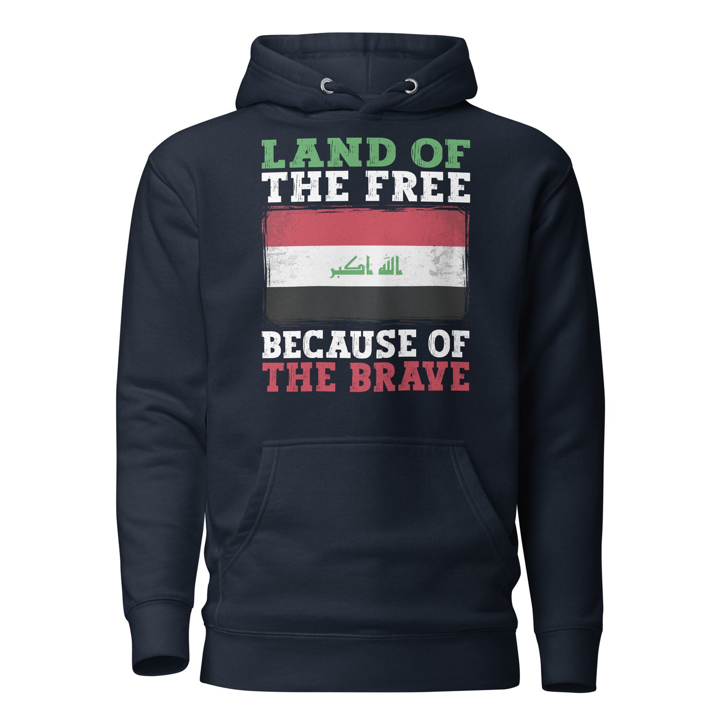 Land der Freien wegen der Tapferen – Irak Unisex Kapuzenpullover